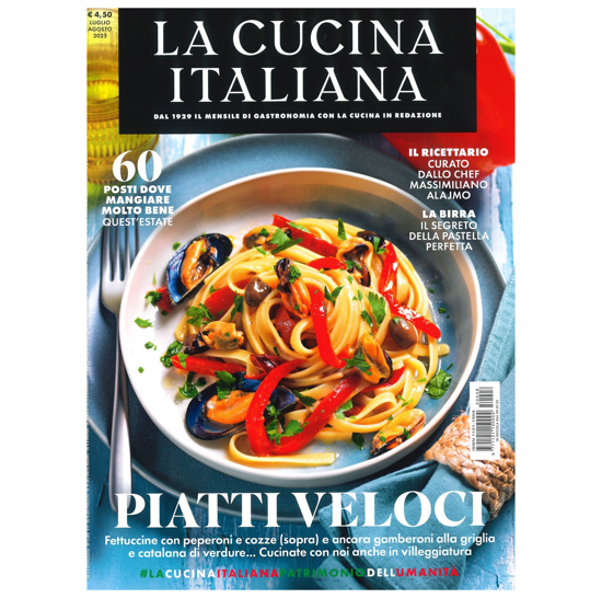 Immagine di LUGLIO/AGOSTO 2025 -  LA CUCINA ITALIANA